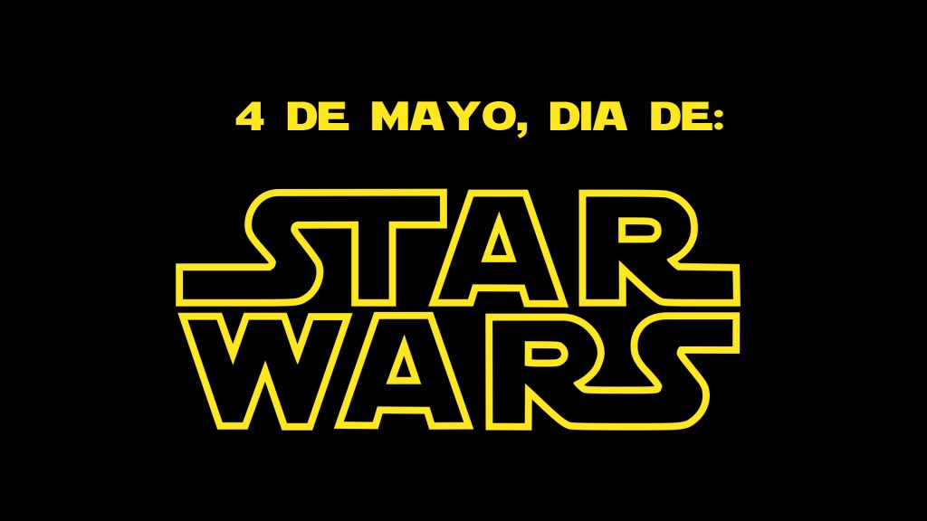 El 4 de mayo se celebra el Día de Star Wars a nivel mundial, ¿te sumas?